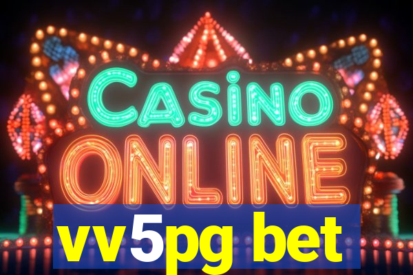 vv5pg bet